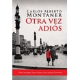 thumbnail image 1 of Pre-Owned Otra Vez Adiós / Goodbye Again (Paperback) 1614359563 9781614359562, 1 of 1