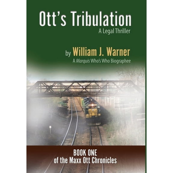 Ott's Tribulation - A Legal Thriller, (Hardcover)