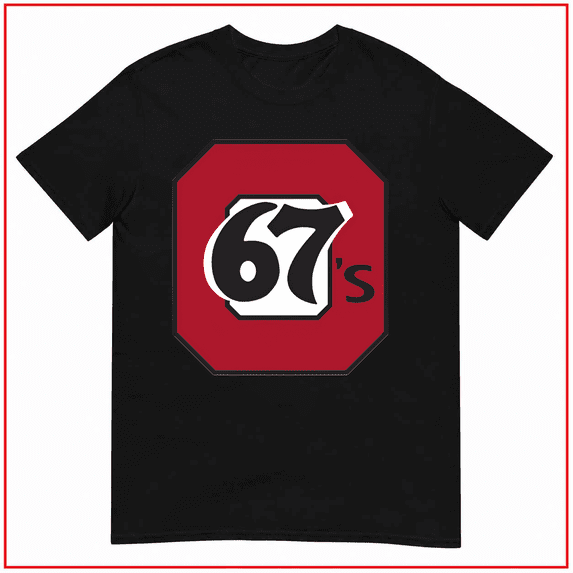 Ottawa 67s Club Essential For A Hockey Fan And A Sports Lover Unisex T Shirt V16955 Size S-5XL