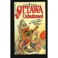 thumbnail image 1 of Pre-Owned Ottawa unbuttoned, or, Who's running this country anyway? Paperback, 1 of 1