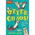 thumbnail image 1 of Pre-Owned Otter Chaos! (Paperback) 0007489730 9780007489732, 1 of 1