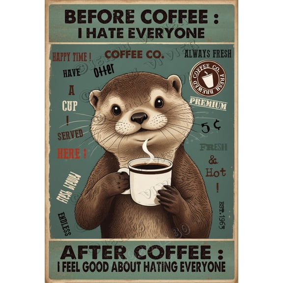 Otter Decor Before Coffee I Hate Everyone Unique Aluminum Sign,12x8 inches,Funny Animal Decor, Home Wall Decor for Cafes Coffee Shop Club Decor,Housewarming Gifts