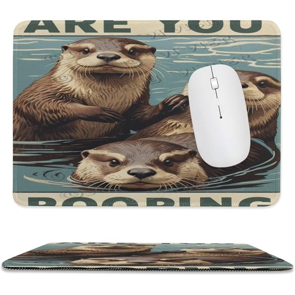 Otter are Your Pooping Mouse Pad 8x10 in, Premium Stitched Edge Computer Mousepad with Smooth Tracking Surface and Non-Slip Rubber Bottom, Adorable Otter Artwork for Desk Decor