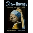 thumbnail image 1 of Otter Therapy: Fifty Whimsical Whisker Moments for the Soul, (Hardcover), 1 of 1