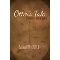 thumbnail image 1 of Otter's Tale Otter's Tale: Journey to a New World, Book 1, (Paperback), 1 of 1