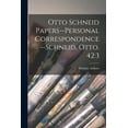thumbnail image 1 of Otto Schneid Papers--Personal Correspondence--Schneid, Otto. 42: 3, (Paperback), 1 of 1