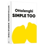 Ottolenghi Simple Too A Cookbook, Hardcover