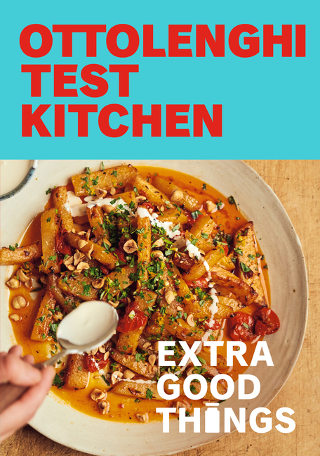 Ottolenghi Test Kitchen: Extra Good Things : Bold, vegetable-forward recipes plus homemade sauces, condiments, and more to build a flavor-packed pantry: A Cookbook (Paperback) - image 1 of 1