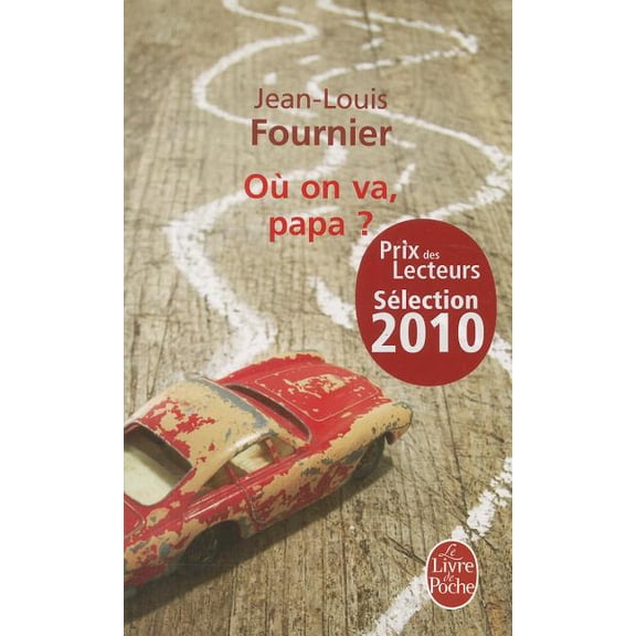 Ou on va, papa ? (Paperback) by Jean-Louis Fournier