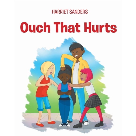 Ouch That Hurts, (Paperback)