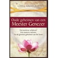 thumbnail image 1 of Oude geheimen van een Meester-Genezer: Een Westerse Scepticus, een Oosterse meester en de Grootste, (Paperback), 1 of 1