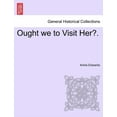thumbnail image 1 of Ought We to Visit Her?. Paperback, 1 of 1