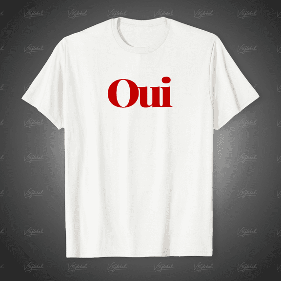 Oui French Slogan in a Classic Vintage Style Typography Unisex T-Shirt, up to size 5XL