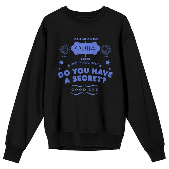 Ouija Game Do You Have A Secret Crew Neck Long Sleeve Women's Black Sweatshirt-Medium