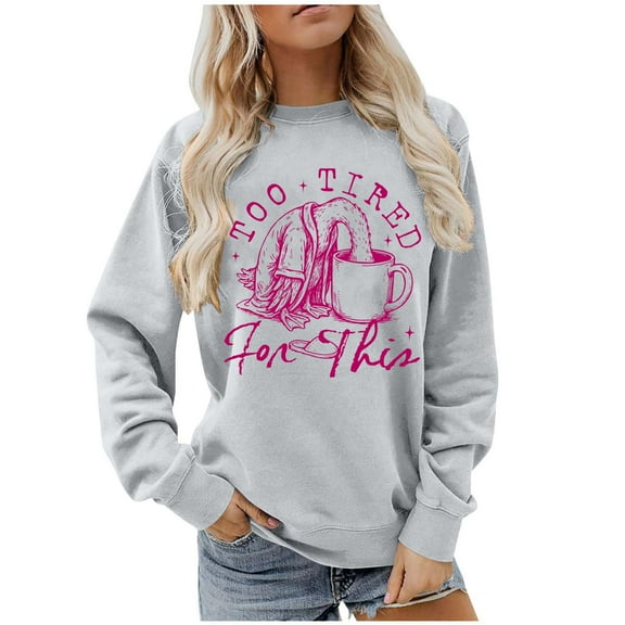 Ounisa Womens Crewneck Sweatshirts Lightweight Casual Long Sleeve Pullover Too Tired Letter Graphic Tops
