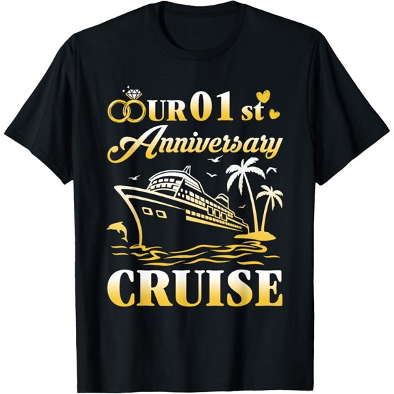 Our 1st Wedding Anniversary Cruise 1 Years of Marriage T-Shirt