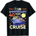 thumbnail image 1 of Our 40th Wedding Anniversary Cruise Tee 40 Years Anniversary T-ShirtMen's and women's gift, black and white T-shirt, size: Extra large S-4XL, 1 of 4