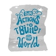 thumbnail image 1 of Our Actions Build Our World Inspirational Positive Quote Kids Room Sticker Wall Art Sticker Designs Vinyl Stickers For Home House Walls Rooms Windows Bedroom Decoration Size (28x28 inch), 1 of 3