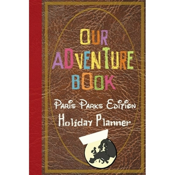Pre-Owned Our Adventure Book Paris Parks Edition Holiday Planner (Paperback)