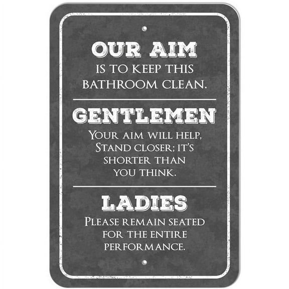 Our Aim is to Keep This Bathroom Clean Funny Sign
