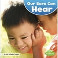 thumbnail image 1 of Our Amazing Senses Our Ears Can Hear, (Paperback), 1 of 1