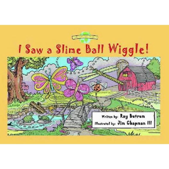 Pre-Owned I Saw a Slimeball Wiggle (Hardcover) 1576733092 9781576733097