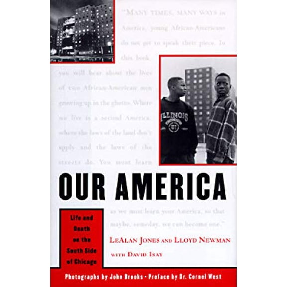Pre-Owned Our America : Life and Death on the South Side of Chicago (Hardcover) 9780684836164