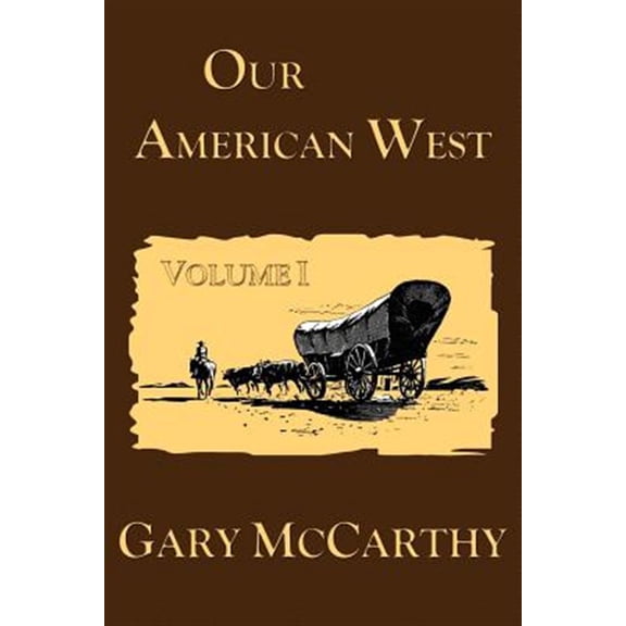 Our American West (Paperback)