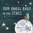 thumbnail image 1 of Our Angel Baby in the Stars, (Paperback), 1 of 1