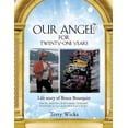 thumbnail image 1 of Our Angel for Twenty-One Years (Paperback) by Terry Wicks, 1 of 2