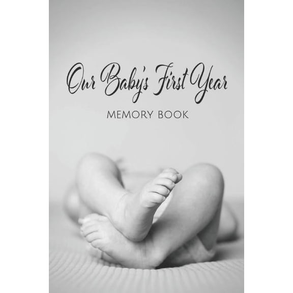 Our Baby's First Year Memory Book: Milestone Keepsake, (Paperback)