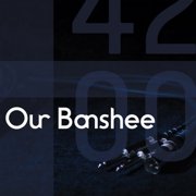 Our Banshee - 4200 - Music & Performance - CD