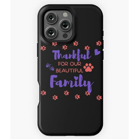 Our Beautiful Family Is A Blessing Phone Case for iPhone 16 15 14 13 12 11 Pro Max