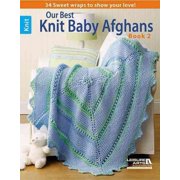 SUSAN WHITE SULLIVAN Our Best Knit Baby Afghans, Book 2 (leisure Arts #5124)