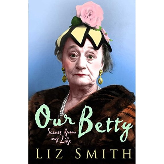 Pre-Owned Our Betty (Paperback) 141651161X 9781416511618