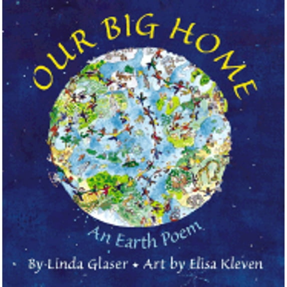 Pre-Owned Our Big Home: An Earth Poem (Library Binding) 0761316507 9780761316503
