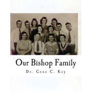 Our Bishop Family John B. Bishop Barren County, Kentucky Paperback