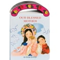 thumbnail image 1 of Pre-Owned Our Blessed Mother (Board book) 0899428460 9780899428468, 1 of 1