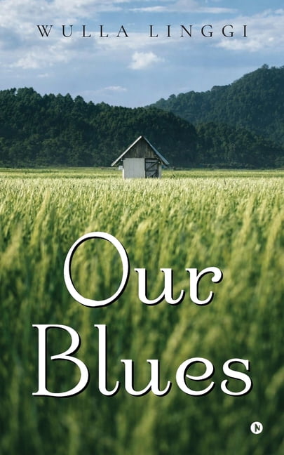 Our Blues, (Paperback)