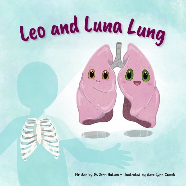 Our Bodies Are Amazing! Leo and Luna Lung, (Hardcover)