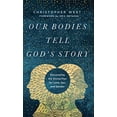 thumbnail image 1 of Pre-Owned Our Bodies Tell God's Story (Hardcover) 158743461X 9781587434617, 1 of 1