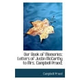 thumbnail image 1 of Our Book of Memories; Letters of Justin McCarthy to Mrs. Campbell Praed; (Paperback), 1 of 1