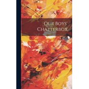 Our Boys Chatterbox, Hardcover