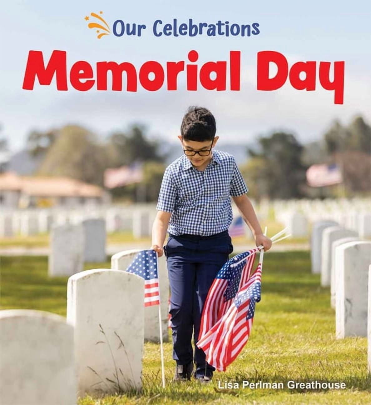 Our Celebrations Memorial Day, (Paperback)