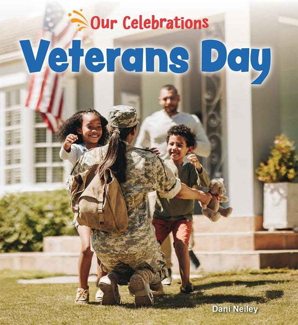 Our Celebrations Veterans Day, (Paperback)