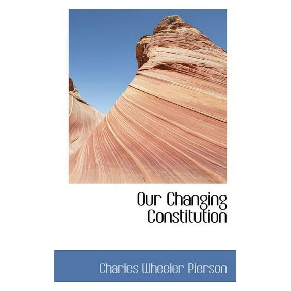 Our Changing Constitution (Paperback)