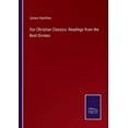thumbnail image 1 of Our Christian Classics: Readings from the Best Divines (Paperback), 1 of 1