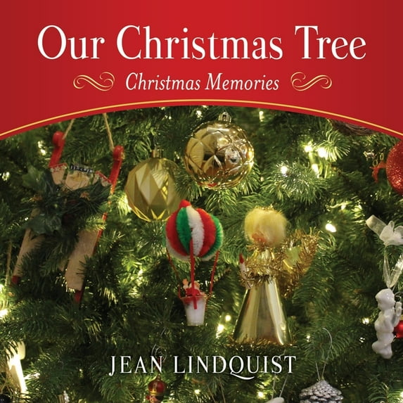 Our Christmas Tree: Christmas Memories, (Paperback)