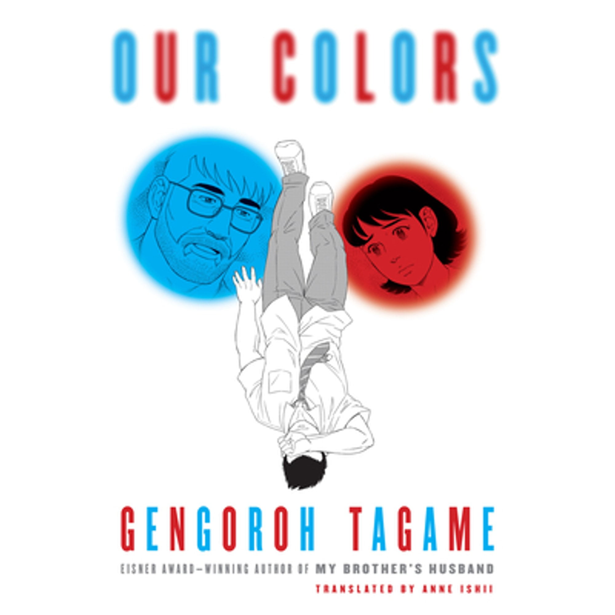 Pre-Owned Our Colors (Hardcover 9781524748562) by Gengoroh Tagame, Anne Ishii