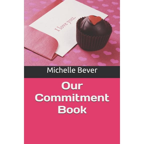 Our Commitment Our Commitment Book, Book 1, (Paperback)